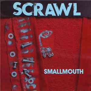 Scrawl - Smallmouth / He's Drunk