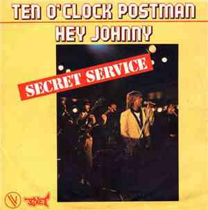 Secret Service - Ten O'Clock Postman