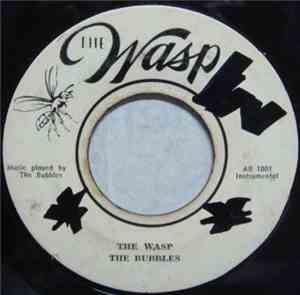 The Bubbles  - The Wasp