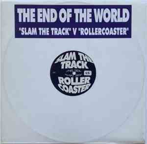 The End Of The World - Slam The Track V Rollercoaster