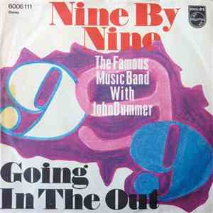 The Famous Music Band With John Dummer - Nine By Nine / Going In The Out