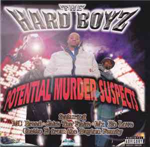 The Hard Boyz - Potential Murder Suspects