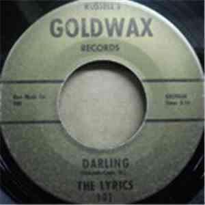 The Lyrics  - Darling / How A Woman Does Her Man
