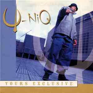 U-Niq  - Yours Exclusive