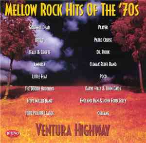 Various - Mellow Rock Hits of the '70s: Ventura Highway