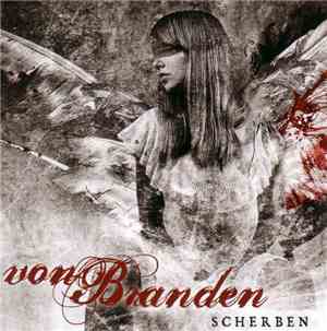 Von Branden - Scherben