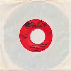 Al 'Jack' Landry - Le Jour J'ai Pleurer Dans La Chapelle / Those Cajun Girls