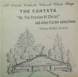 All Saints Catholic Church Choir - All Saints Catholic Church Choir Sings T ...