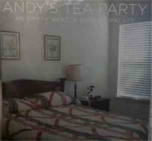 Andy's Tea Party - An Empty Nest, A Golden Palace
