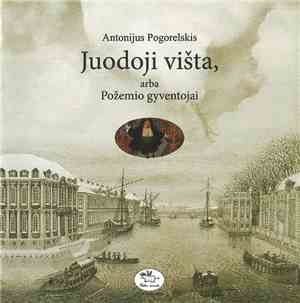 Antonijus Pogorelskis - Juodoji Višta, Arba Požemio Gyventojai