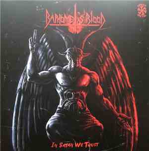 Baphomet's Blood - In Satan We Trust