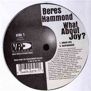 Beres Hammond - What About Joy / Can You Play Some More