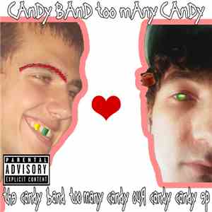 Candy Band Too Many Candy - The Candy Band Too Many Candy Our Candy Candy EP