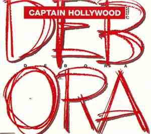 Captain Hollywood And T.T. Fresh - Debora