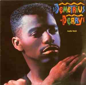 Demetrius Perry - Another World