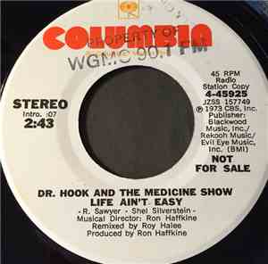Dr. Hook & The Medicine Show - Life Ain't Easy