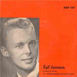 Egil Syvertsen - Synger Til Gitar- Og Hammondorgelakkompagnement