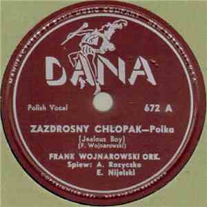 Frank Wojnarowski Ork. - Zazdrosny Chłopak / Tam W Gaju, Gaiku