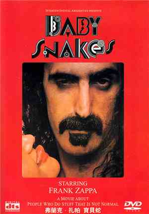 Frank Zappa - Baby Snakes - A Movie About People Who Do Stuff That Is Not Normal