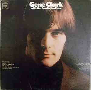 Gene Clark With The Gosdin Brothers - Gene Clark With The Gosdin Brothers