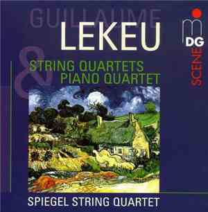 Guillaume Lekeu, Spiegel String Quartet - Chamber Music - String Quartets / Piano Quartets
