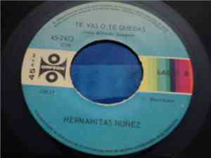 Hermanitas Nunez - Te Vas O Te Quedas / Mi Loca Pasion