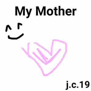 j.c.19 - My Mother