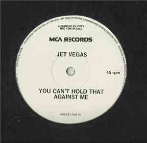 Jet Vegas - You Can't Hold That Against Me