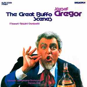 József Gregor - The Great Buffo Scenes