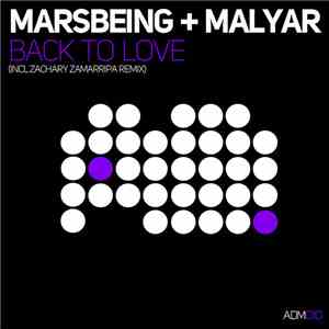 Marsbeing + MalYar - Back To Love