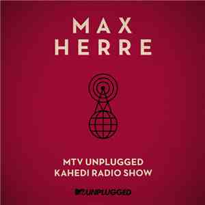 Max Herre - MTV Unplugged Kahedi Radio Show