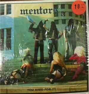 Mentors - You Axed For It!