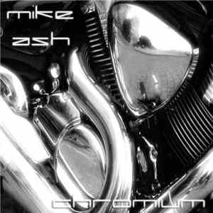 Mike Ash - Chromium