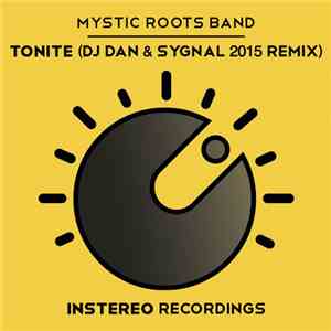 Mystic Roots Band - Tonite
