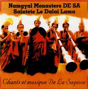 Namgyal Monastere De Sa Saintete Le Dalai Lama - Chants Et Musique De La Sagesse