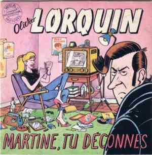 Olivier Lorquin - Martine Tu Déconnes / Coquine