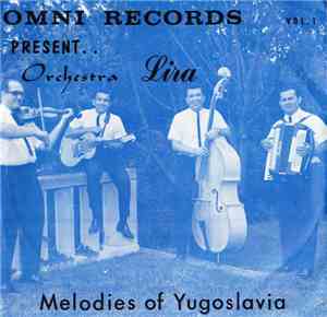 Orchestra Lira - Melodies Of Yugoslavia Vol.1