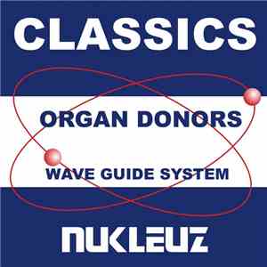 Organ Donors - Wave Guide System