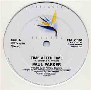 Paul Parker - Time After Time / Don't Play With Fire (Full Length Version)