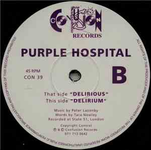 Purple Hospital - Delirious / Delirium