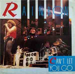 Rainbow - Can't Let You Go