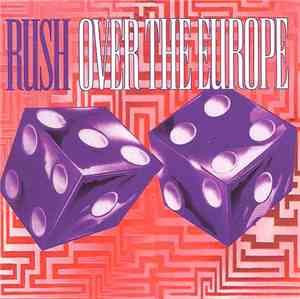 Rush - Over The Europe