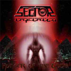 Sector Infinity - Hunger Of The Gods