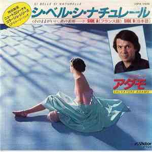 サルヴァトール・アダモ - Si Belle, Si Naturelle (フランス語) / シ・ベル・シ・ナチュレール (日本語)