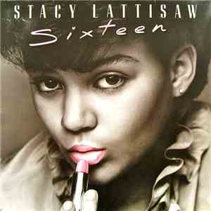 Stacy Lattisaw - Sixteen
