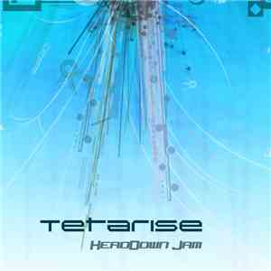 Tetarise - HeadDown Jam