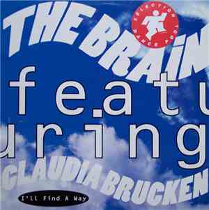 The Brain  Featuring Claudia Brücken - I'll Find A Way