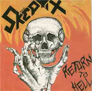 The Skeptix - Return To Hell