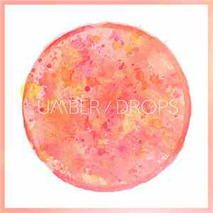 Umber / Drops  - Umber / Drops Split EP