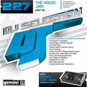 Various - DJ Selection 227 - The House Jam Part 58
